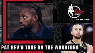 Pat Bev: The Warriors will be in the NBA Championship! | NBA Today