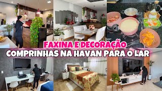 FAXINA E DECORAÇÃO / Casa Limpa e Decorada / Comprinhas na HAVAN ♥️ CAMA POSTA NOVA/BOLO DE CENOURA😋