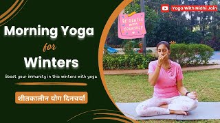 Yoga for Winters | Yoga Asanas \u0026 Pranayamas to Boost Immunity | Winter Yoga | शीतकालीन योग दिनचर्या