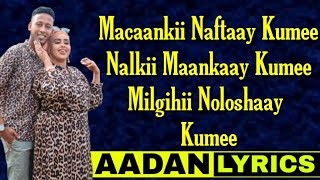 Abdifatax yare iyo shaadiyo sharaf hees cusub macaankii naftaay kumee lyrics 2020