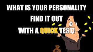 What is your personality Find it out with a quick test!| The Millionaire Fastlane
