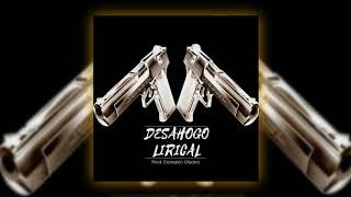 Expresión Urbana - Desahogo Lirical (Audio)