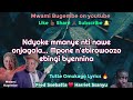 tutte omukago lyrics by lord fred ssebatta n harriet ssanyu subscribe mwami bugembe