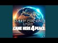 Came Here 4 Peace (Extended Mix)