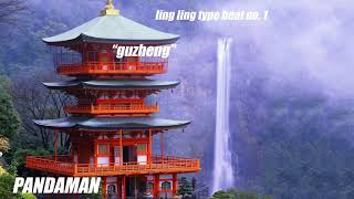 pandaman | ling ling type beat no.1 | "guzheng"