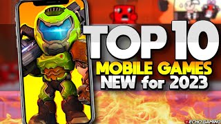 Top 10 BEST NEW Mobile Games of 2023 - New Android and iOS Games