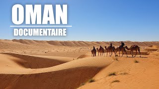 OMAN - Documentaire - Un voyage à Oman