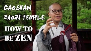 Travelogue: Caoshan Baoji Temple – How to Be Zen