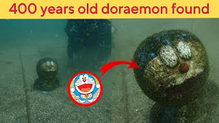 Real doraemon found in sea.400 years real doraemon. #mystrious #doraemon #viral #video