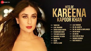 Hits Of Kareena Kapoor - Full Album | Tareefan, Laal Ghaghra, Sauda Khara Khara & More
