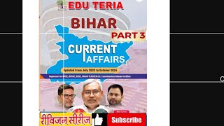 EDU TERIA Bihar Current affairs July 2023 to October 2024 part3 most important topic 70th BPSC 2024.