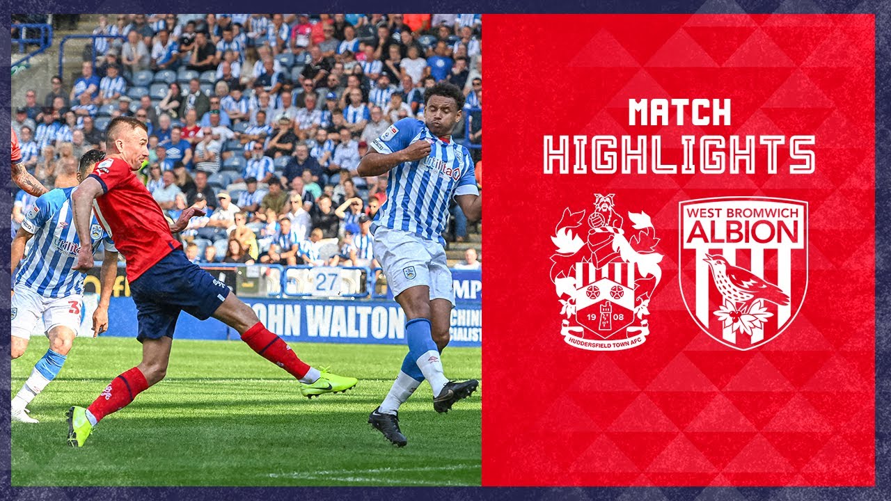 Huddersfield Town V West Bromwich Albion Highlights - YouTube