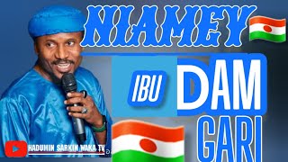 SARKIN WAKA WAKAR NIAMEY IBU DAM MAI GARI OFFICIAL LINES