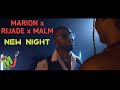 🔥MARION FT RIJADE FT MALM - NEW NIGHT🔥 (Nouveauté hira gasy 2022)