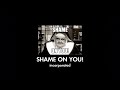 shame on you incorporated 1991 present free to use