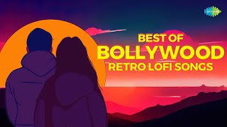 Best of Bollywood Retro Songs | One Hour Non Stop | LoFi Jukebox | Playlist To Relax, Drive & Study