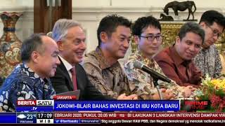 Jokowi dan Tony Blair Bahas Rencana Investasi di Ibu Kota Baru