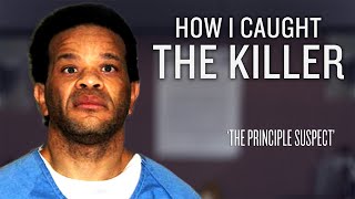 The Principle Suspect | How I Caught The Killer | Full True Crime Documentary