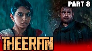 Theeran - Tamil Action Hindi Dubbed Movie in Parts | PARTS 8 of 15 | Karthi, Rakul Preet Singh