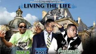 Living The Life - Max B, Young Riot, Curren$y (www.AmalgamDigital.com)