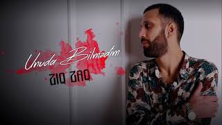 Ziq Zaq - Unuda Bilmədim (Official Audio)