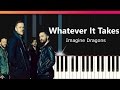 Imagine Dragons - "Whatever It Takes" Piano Tutorial - Chords - How To Play - Cover