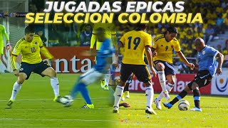 JUGADAS EPICAS DE LA SELECCION COLOMBIA