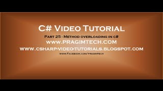 Part 25 - C# Tutorial - Method overloading in c#.avi