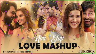 Love Mashup Non Stop Romantic Song | Romantic Songs Mashup 2024 | Latest Trending Bollywood Songs