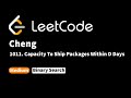 LeetCode 1011. Capacity To Ship Packages Within D Days