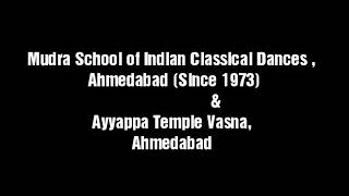 Mudra School of Indian Classical Dances ,Ahmedabad Gujarat (Since 1973)