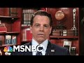 After Weekend Feud, Scaramucci Explains Why President Donald Trump Must Go | Velshi & Ruhle | MSNBC