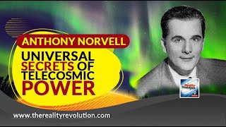 Universal Secrets Of Telecosmic Power By Anthony Norvell (Unabridged Audiobook With Commentary)