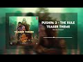 pushpa 2 the rule teaser theme allu arjun rashmika mandanna fahadh faasil sukumar dsp