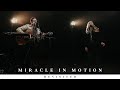 Miracle In Motion (Revisited) – Lee & Jenna Bataller, Madison Street Worship