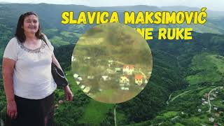 SLAVICA MAKSIMOVIĆ - ZLATNE RUKE