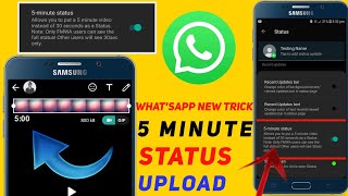 whatsapp new trick upload upto 5minute status|how to upload over long video whatsapp status in 2020