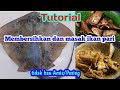 CARA MEMBERSIHKAN DAN MASAK IKAN PARI tidak bau amis/Pesing enak gurih lezat