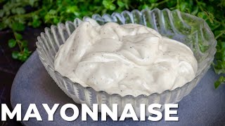 Perfect Mayonnaise in 1 minute | Egg Mayonnaise | Quick Dip | Easy Mayonnaise Recipe