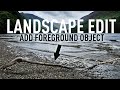 Landscape Edit - Add A Foreground Object to a Photo to Fix Composition