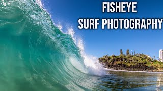 FISHEYE SURF PHOTOGRAPHY