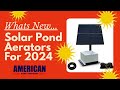 New Solar Pond Aerators For 2024