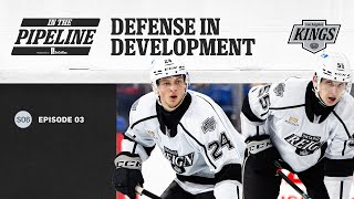 Who's Next in the LA Kings Defensive Pipeline? | In the Pipeline pres. by SoCalGas