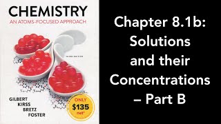 Lair Chem2 Chapter 8.1b: Solutions \u0026 their Concentrations – Part B