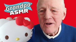 ASMR | Grandpa's HELLO KITTY Gift Haul FOR KEEPS UNINTENTIONAL Triggers (NO TALK