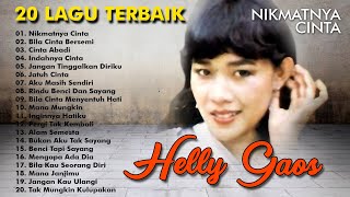 20 Lagu Terbaik Helly Gaos