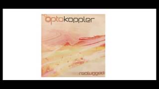 OPTOKOPPLER - replugged