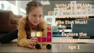 Tactbit Cubes - Ignite the STEAM Talents of Age 1 Inventors to become the next Elon Musk.