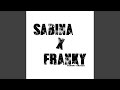 SABINA X FRANKY