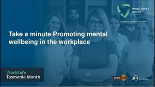 Take a minute: Promoting mental wellbeing in the workplace